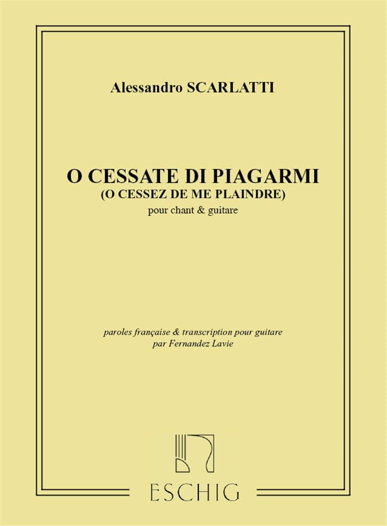 O Cessate Di Piagarmi, Pour Chant Et Guitare